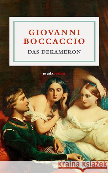 Das Dekameron Boccaccio, Giovanni 9783865393319 marixverlag - książka