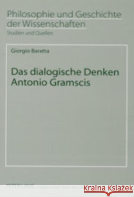 Das Dialogische Denken Antonio Gramscis Sandkühler, Hans Jörg 9783631398340 Lang, Peter, Gmbh, Internationaler Verlag Der - książka