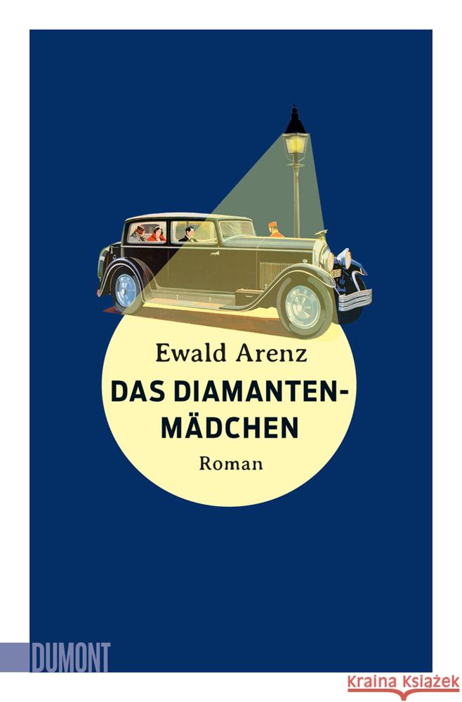 Das Diamantenmädchen Arenz, Ewald 9783832166670 DuMont Buchverlag Gruppe - książka