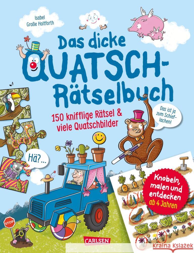 Das dicke Quatsch-Rätselbuch Große Holtforth, Isabel 9783551192141 Carlsen - książka