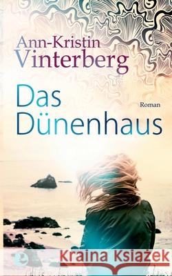 Das Dünenhaus Ann-Kristin Vinterberg 9783750461581 Books on Demand - książka