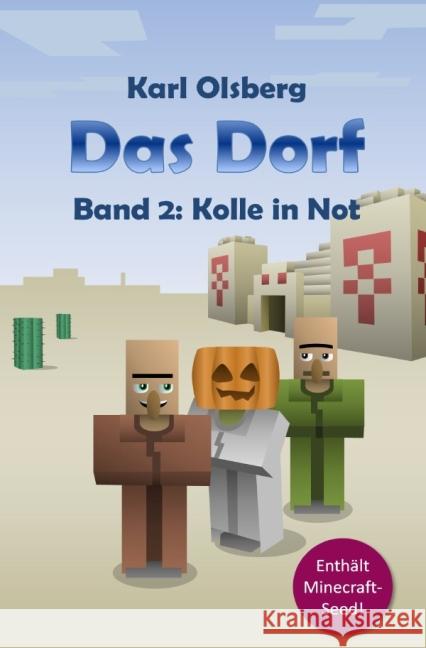Das Dorf - Kolle in Not Olsberg, Karl 9783737531962 epubli - książka