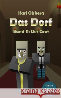 Das Dorf Band 11: Der Graf Karl Olsberg 9781543220735 Createspace Independent Publishing Platform - książka
