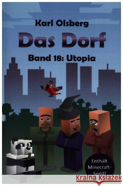 Das Dorf Band 18: Utopia Olsberg, Karl 9783750253322 epubli - książka