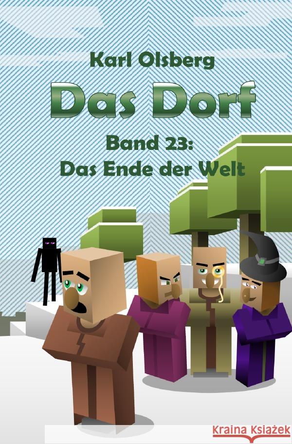 Das Dorf Band 23: Das Ende der Welt Olsberg, Karl 9783754963739 epubli - książka