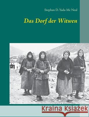 Das Dorf der Witwen Stephan D. Yada-M 9783744838139 Books on Demand - książka