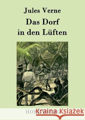 Das Dorf in den Lüften Jules Verne 9783843078856 Hofenberg - książka