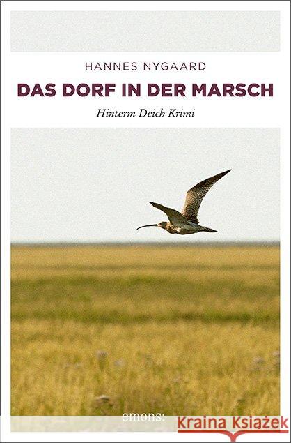 Das Dorf in der Marsch Nygaard, Hannes 9783954511754 Emons - książka
