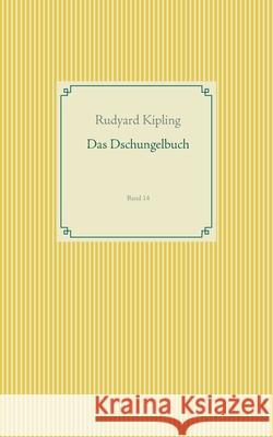 Das Dschungelbuch: Band 14 Kipling, Rudyard 9783749468324 Books on Demand - książka