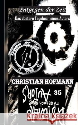 Das düstere Tagebuch eines Autors Christian Hofmann 9783752691771 Books on Demand - książka
