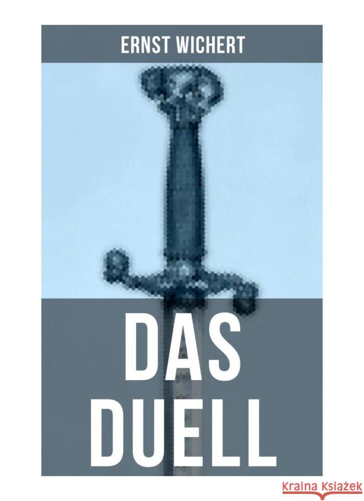 DAS DUELL Wichert, Ernst 9788027264865 Musaicum Books - książka