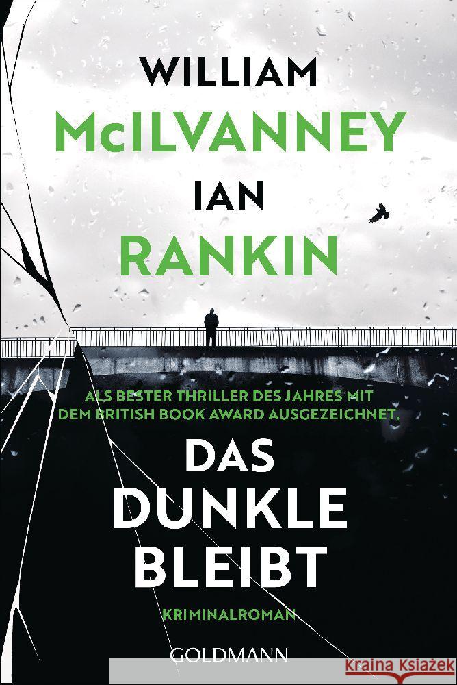 Das Dunkle bleibt Rankin, Ian, McIlvanney, William 9783442493173 Goldmann - książka