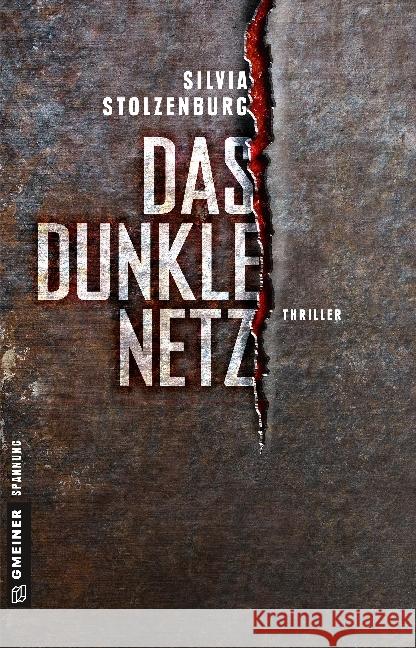 Das dunkle Netz : Thriller Stolzenburg, Silvia 9783839222805 Gmeiner - książka