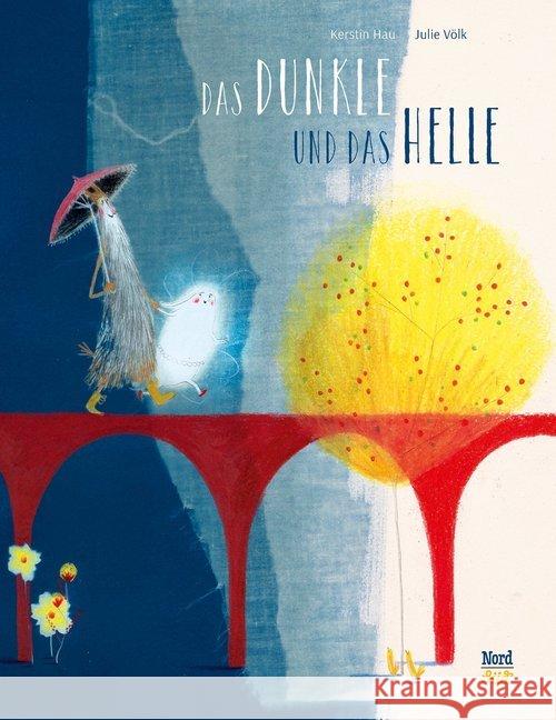 Das Dunkle und das Helle Hau, Kerstin 9783314104602 NordSüd Verlag - książka