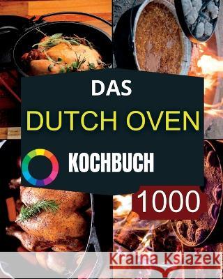 Das Dutch Oven Kochbuch Andre Paolin   9781915011466 Andre - książka