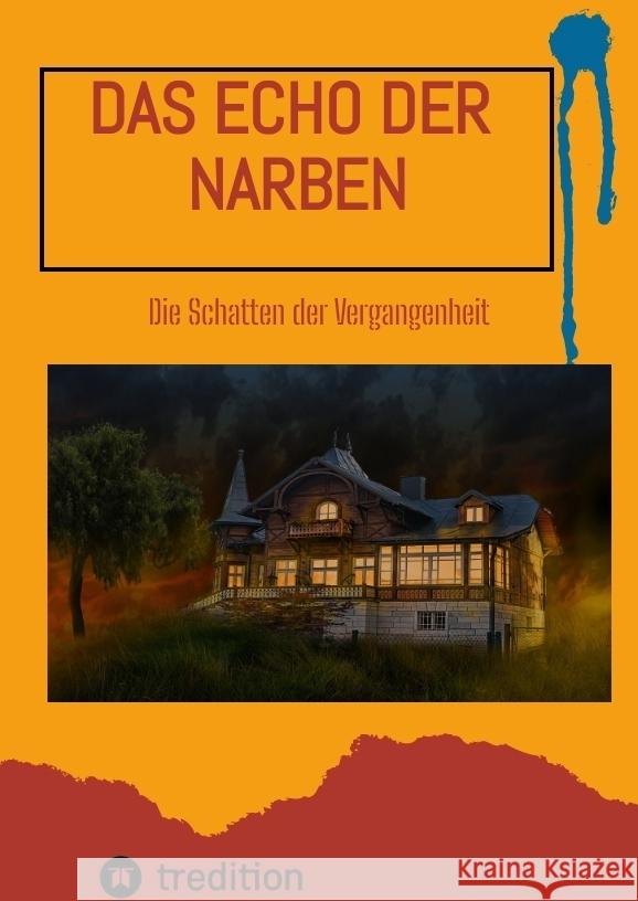 Das Echo der Narben Duymaz, Sami 9783384782489 tredition - książka