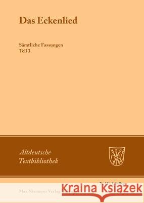 Das Eckenlied: Sämtliche Fassungen Brévart, Francis B. 9783484202115 Max Niemeyer Verlag - książka