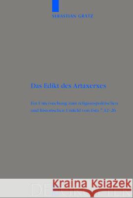Das Edikt des Artaxerxes Grätz, Sebastian 9783110179675 Walter de Gruyter - książka