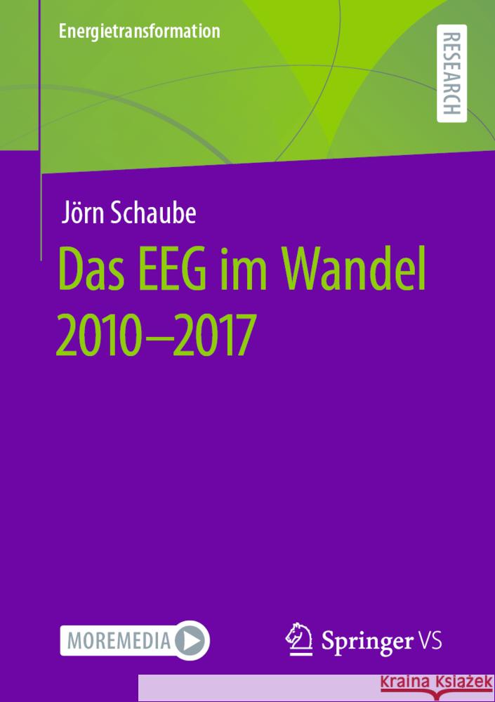 Das Eeg Im Wandel 2010 - 2017 Schaube, Jörn 9783658373399 Springer Fachmedien Wiesbaden - książka