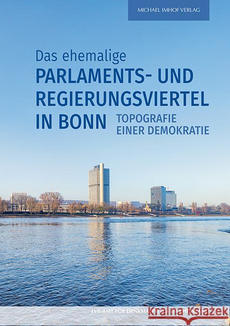 Das ehemalige Parlaments- und Regierungsviertel in Bonn Schyma, Angelika, Janßen-Schnabel, Elke 9783731913986 Imhof, Petersberg - książka