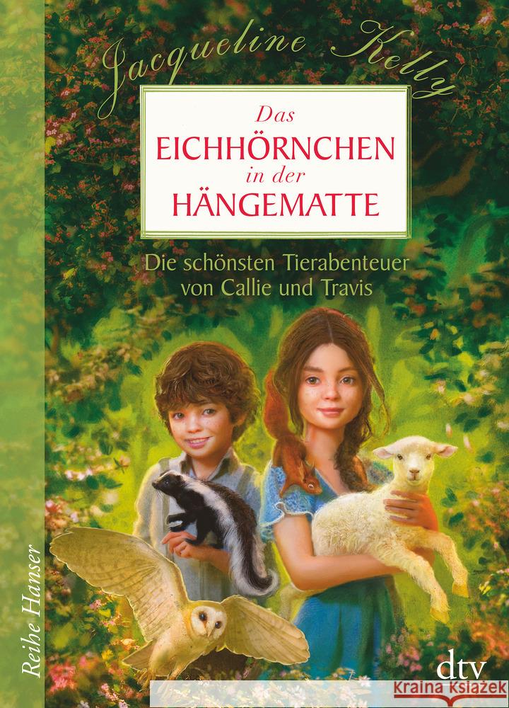 Das Eichhörnchen in der Hängematte Kelly, Jacqueline 9783423640749 DTV - książka