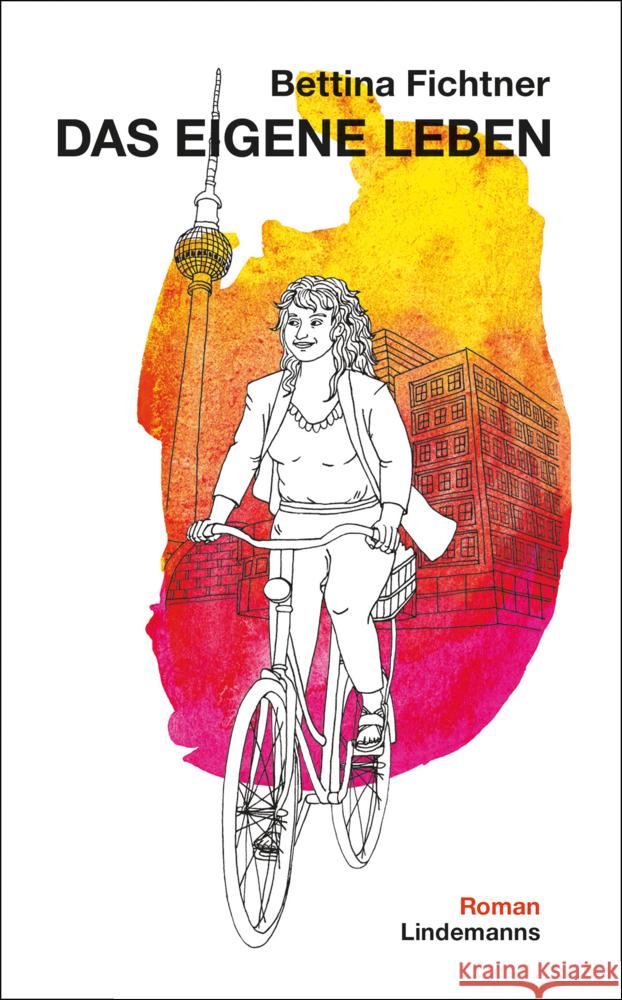 Das eigene Leben Bettina, Fichtner 9783963082207 Lindemanns Bretten - książka