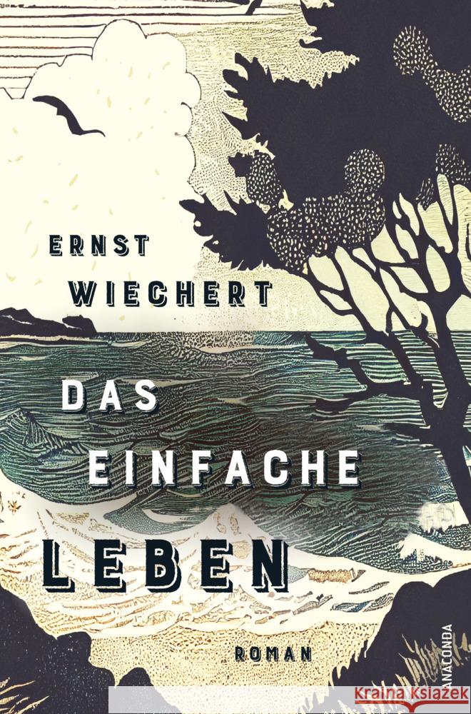 Das einfache Leben. Roman Wiechert, Ernst 9783730613740 Anaconda - książka