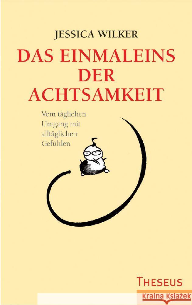 Das Einmaleins der Achtsamkeit Wilker, Jessica 9783442345540 Arkana - książka