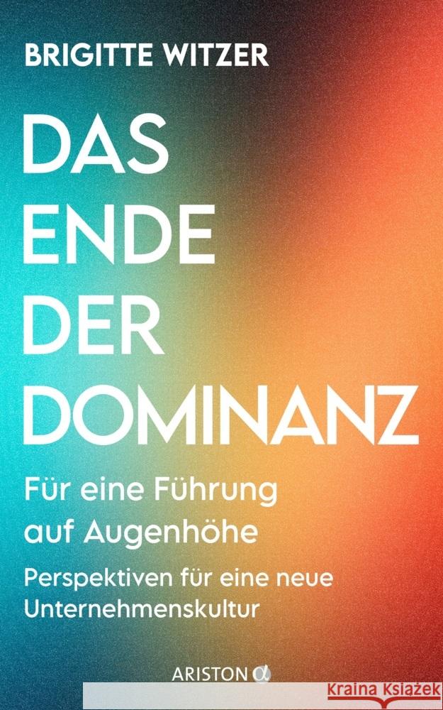 Das Ende der Dominanz Witzer, Brigitte 9783424203097 Ariston - książka