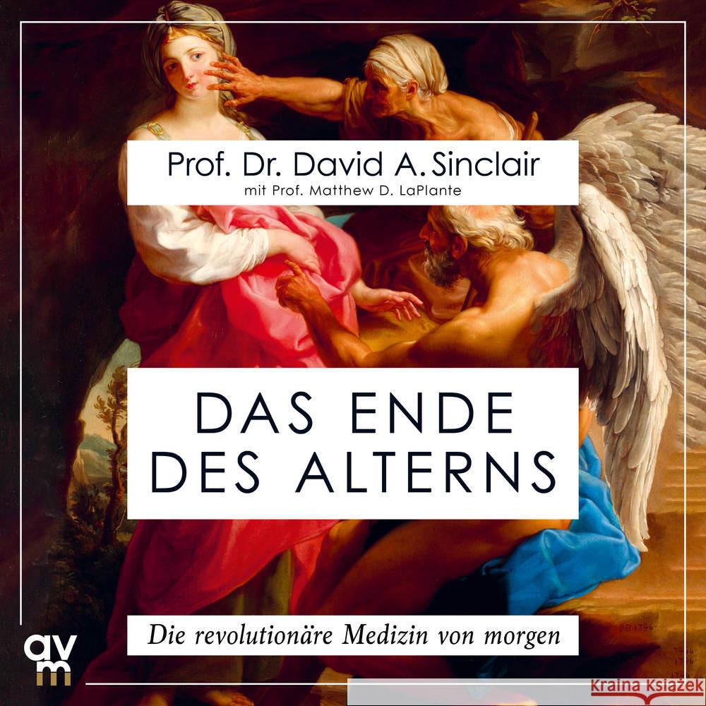 Das Ende des Alterns Sinclair, David A.; LaPlante, Matthew D. 9783748402022 Audio Verlag München - książka