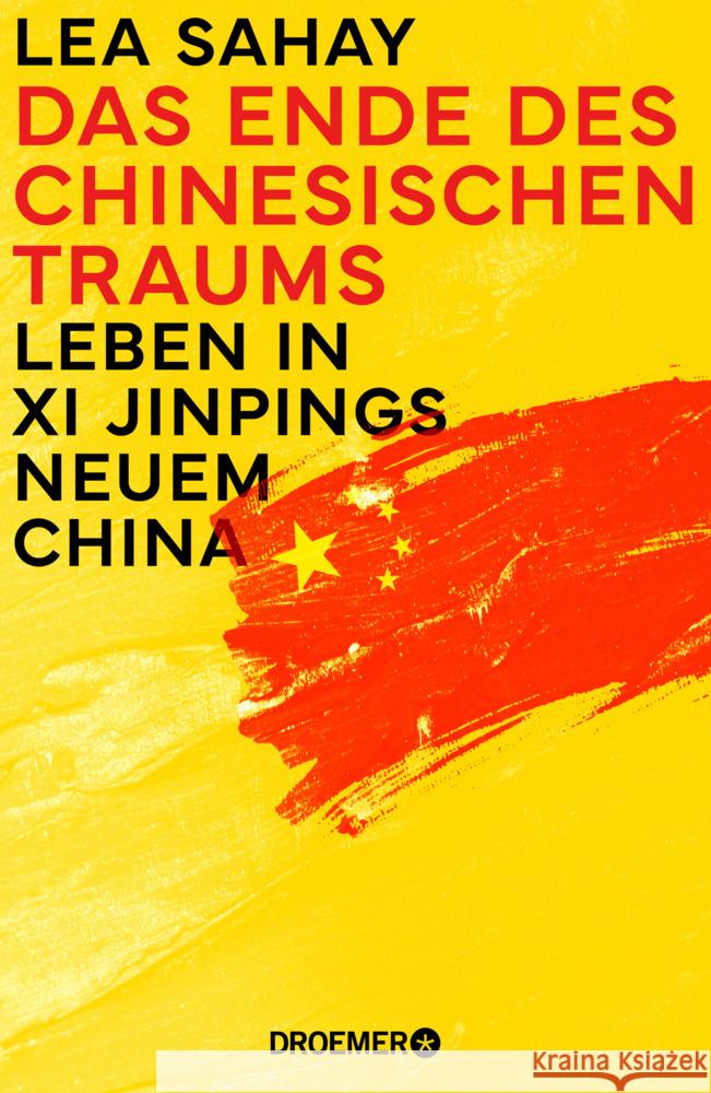 Das Ende des Chinesischen Traums Sahay, Lea 9783426449967 Droemer/Knaur - książka