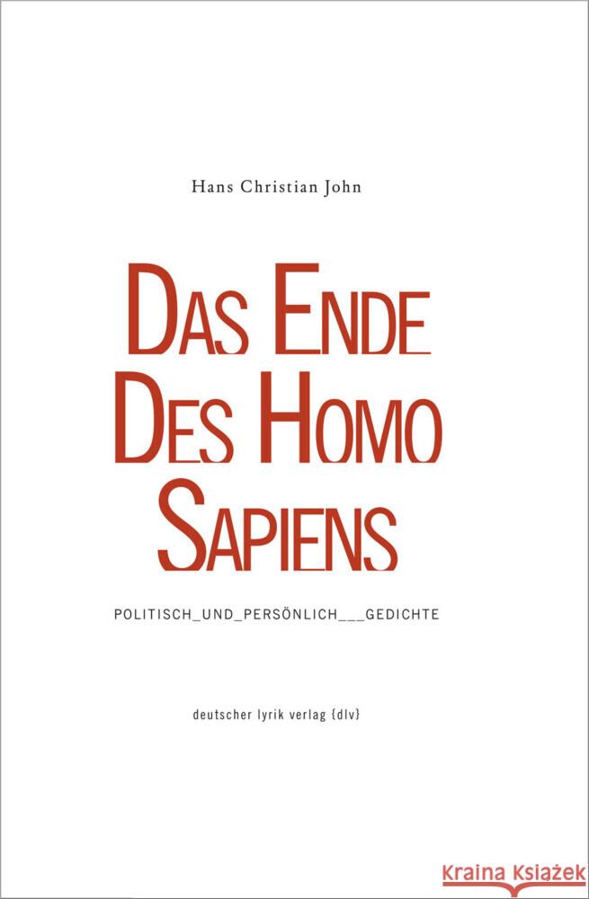 DAS ENDE DES HOMO SAPIENS John, Hans Christian 9783842249530 Karin Fischer Verlag - książka