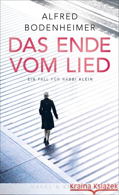 Das Ende vom Lied : Roman Bodenheimer, Alfred 9783312006489 Nagel & Kimche - książka