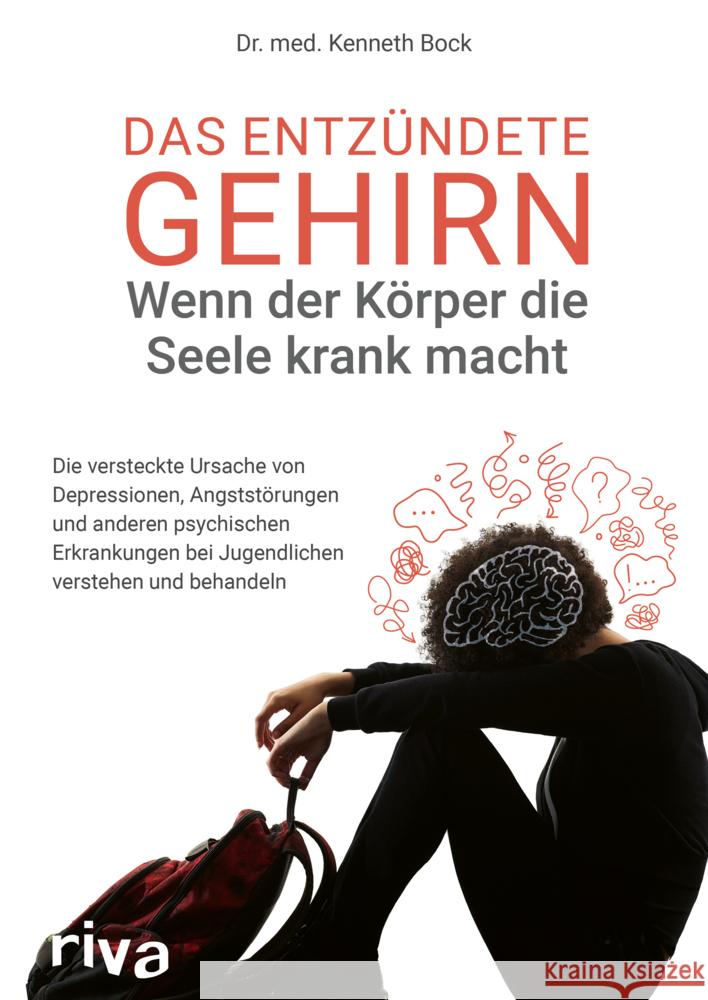 Das entzündete Gehirn - wenn der Körper die Seele krank macht Bock, Kenneth 9783742320292 Riva - książka