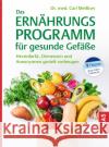 Das Ernährungs-Programm für gesunde Gefäße Meißner, Carl 9783432116839 Trias