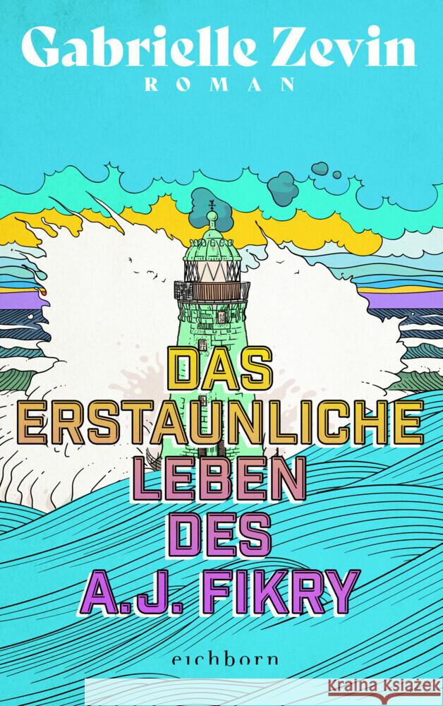 Das erstaunliche Leben des A.J. Fikry Zevin, Gabrielle 9783847902263 Eichborn - książka