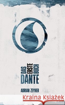 Das erste Buch DANTE Zeyher, Adrian 9783384703101 Verlag 55 - książka