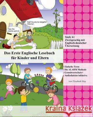 Das Erste Englische Lesebuch für Kinder und Eltern: Stufe A1 Zweisprachig mit Englisch-deutscher Übersetzung May, Elisabeth 9788366011144 Language Practice Publishing - książka