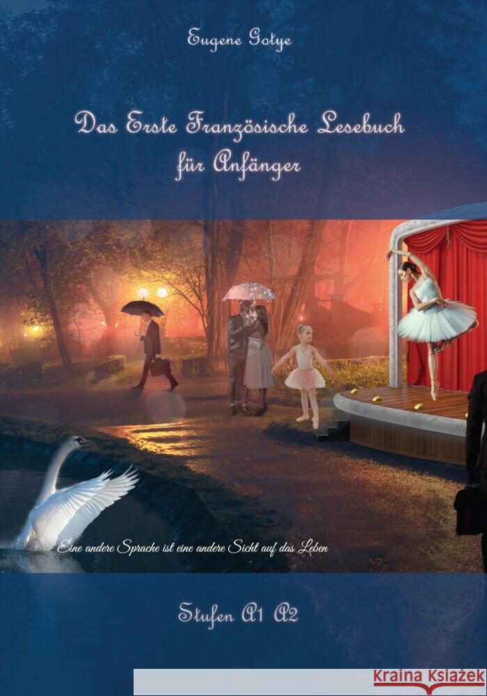 Das Erste Französische Lesebuch für Anfänger Gotye, Eugene 9783347869851 Audiolego Vadym Zubakhin - książka