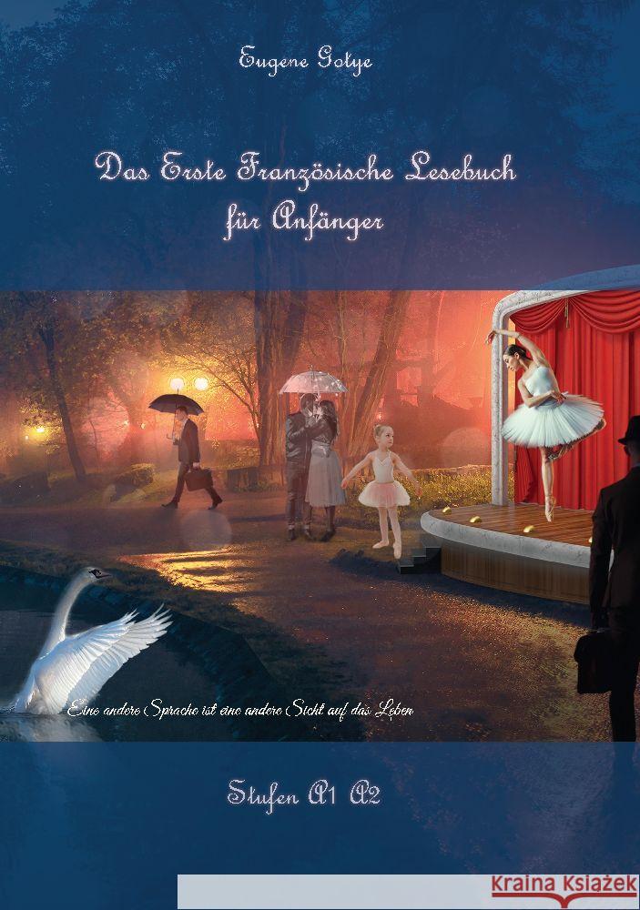 Das Erste Französische Lesebuch für Anfänger Gotye, Eugene 9783347869868 Audiolego Vadym Zubakhin - książka