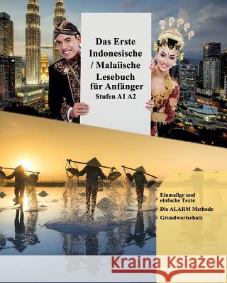 Das Erste Indonesische / Malaiische Lesebuch für Anfänger: Stufen A1 A2 Pranata, Annisa 9781727878431 Createspace Independent Publishing Platform - książka