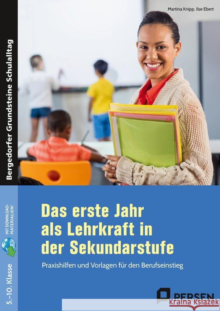 Das erste Jahr als Lehrkraft in der Sekundarstufe Knipp, Martina, Ebert, Ilse 9783403209362 Auer Verlag in der AAP Lehrerwelt GmbH - książka