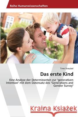 Das erste Kind Streubel, Timo 9783639460469 AV Akademikerverlag - książka