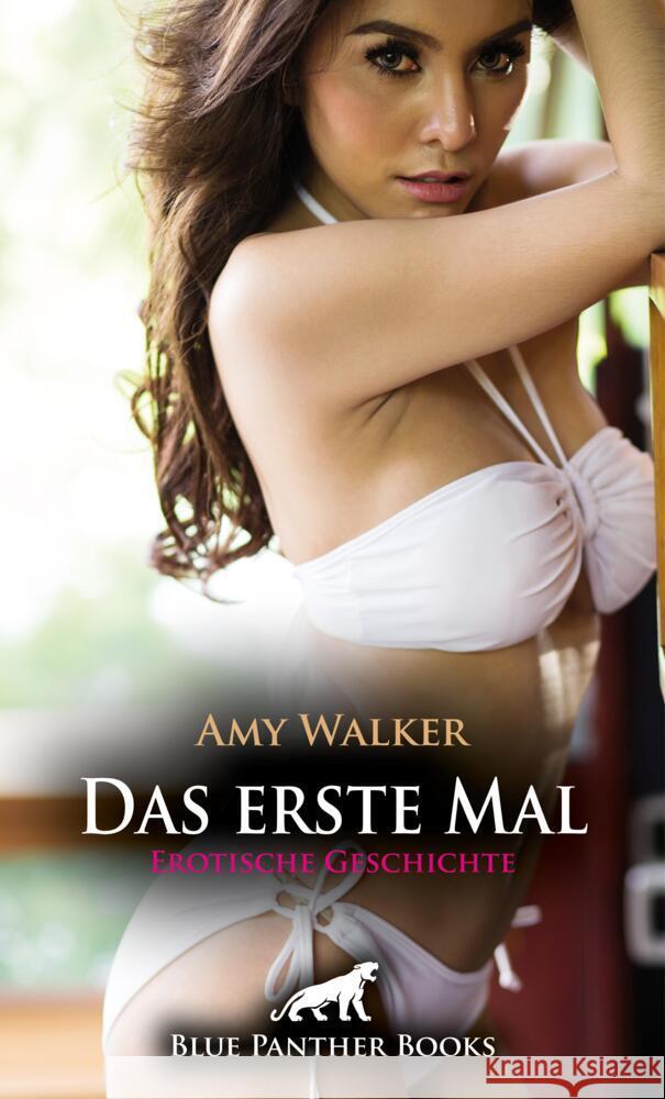 Das erste Mal | Erotische Geschichte + 1 weitere Geschichte Walker, Amy, Rutherford, Susie 9783756104093 blue panther books - książka