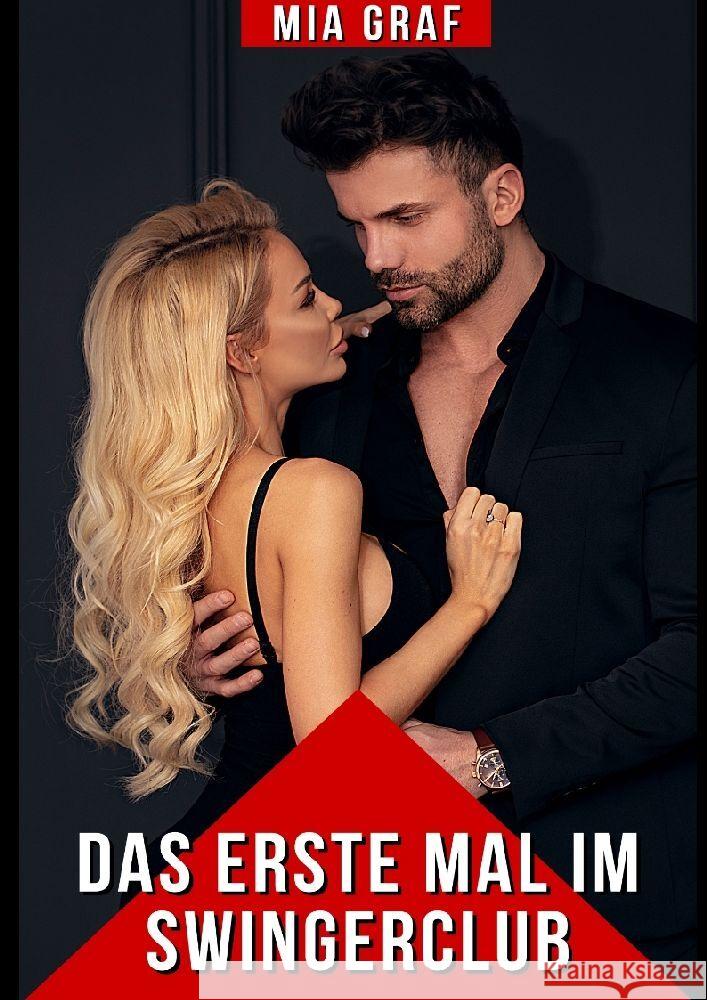 Das erste Mal im Swingerclub Graf, Mia 9783384018847 Mia Graf - książka