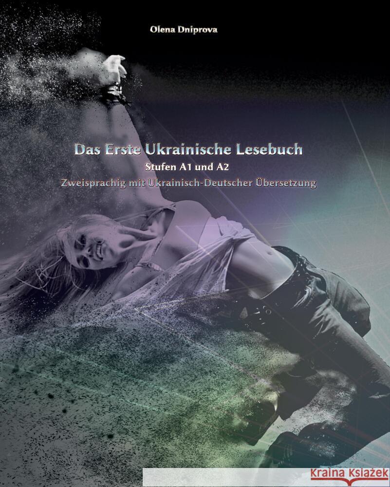 Das Erste Ukrainische Lesebuch Dniprova, Olena 9783347745926 Audiolego Vadym Zubakhin - książka