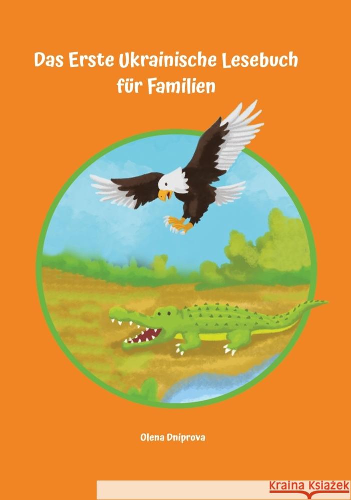 Das Erste Ukrainische Lesebuch für Familien Dniprova, Olena 9783347970557 Audiolego Vadym Zubakhin - książka