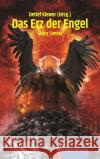 DAS ERZ DER ENGEL  9783957652584 p.machinery