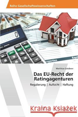 Das EU-Recht der Ratingagenturen Gröderer Matthias 9783639851380 AV Akademikerverlag - książka