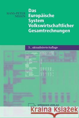 Das Europäische System Volkswirtschaftlicher Gesamtrechnungen Nissen, Hans-Peter 9783790801323 Physica-Verlag - książka